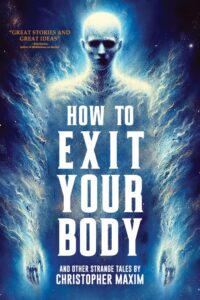 How to Exit Your Body