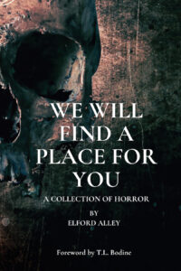 We Will Find a Place for You