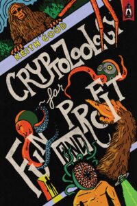 Cryptozoology for Fun and Profit